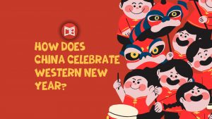 How Does China Celebrate Western New Year?