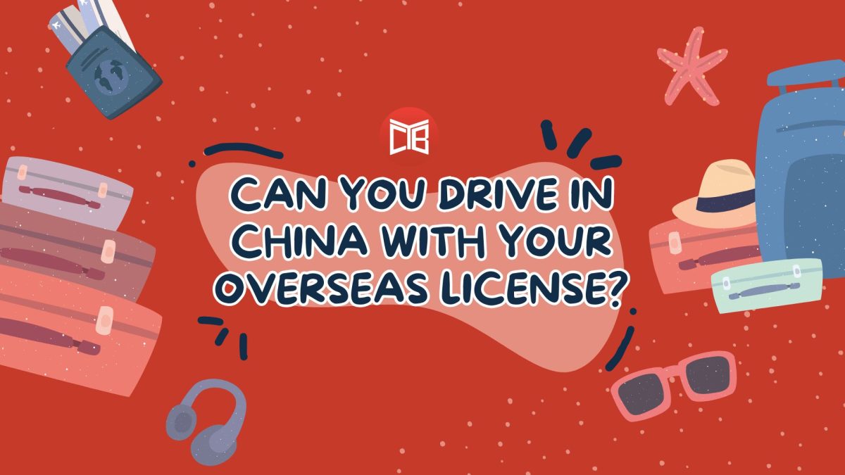 Can You Drive in China with Your Overseas License?