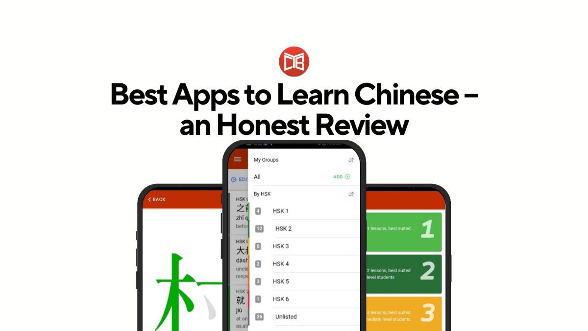 Best Apps to Learn Chinese – an Honest Review